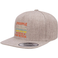 People Who Tolerate Me On A Daily Basis They're Real Heroes T Shirt 5 Panel Snapback Cap | Artistshot