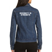 Diversity Is Strength Ladies Denim Jacket | Artistshot