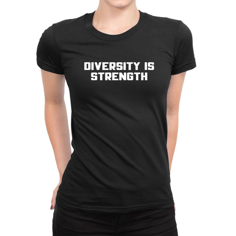 Diversity Is Strength Ladies Fitted T-Shirt by Tee Station | Artistshot