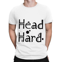 Head Hard Image T-shirt | Artistshot