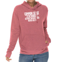 Common Sense Is Like Deodorant Lightweight Hoodie | Artistshot