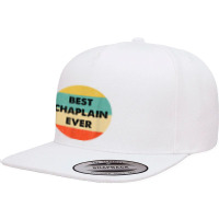 Chaplain Best Chaplain Ever 5 Panel Snapback Cap | Artistshot