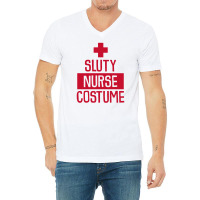 Sluty Nurse Costume Funny V-neck Tee | Artistshot