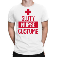 Sluty Nurse Costume Funny T-shirt | Artistshot