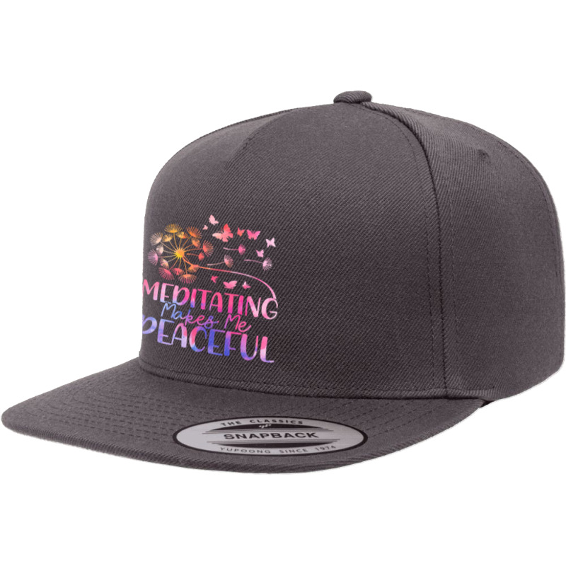 Meditation T  Shirt Meditating Makes Me Peaceful Meditation Spiritual 5 panel snapback cap by cabotageevolve | Artistshot