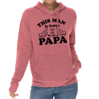 This Man Is Going To Be A Papa Lightweight Hoodie | Artistshot