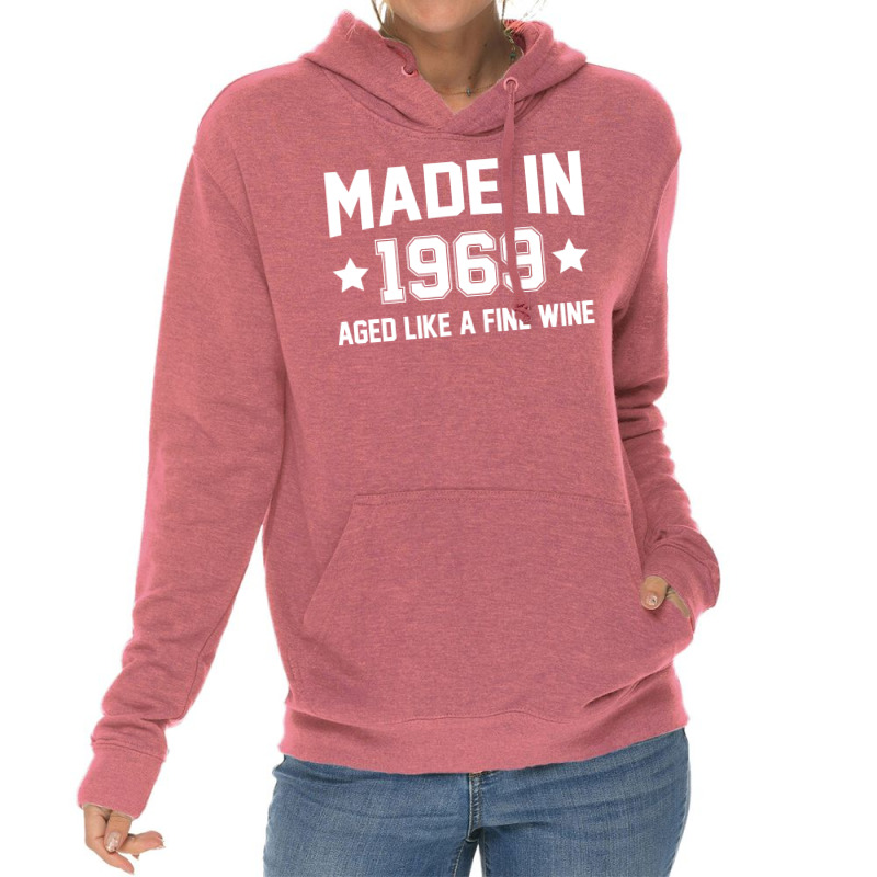 Made In 1969 Aged Like A Fine Wine Lightweight Hoodie | Artistshot