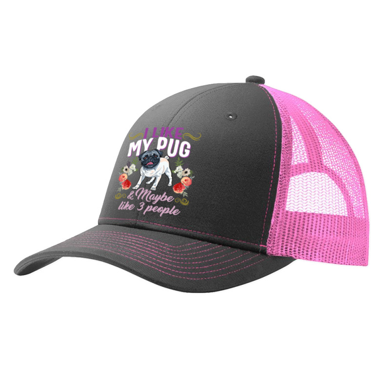 Pug Lover Dog I Like My Pug And Maybe Like 3 People Pug Mom Life Dog M Pa Trucker Cap by circularflap | Artistshot