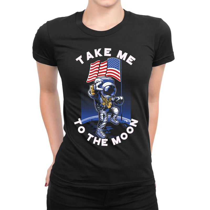 Take Me To The Moon With Astronaut Ladies Fitted T-shirt | Artistshot