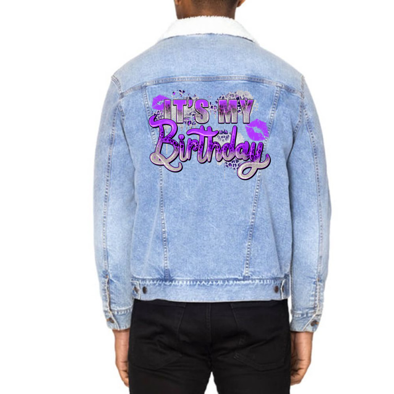 Purple Its My Birthday Unisex Sherpa-lined Denim Jacket | Artistshot