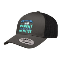 Proud Parent Of A Dentist Oral Dental Hygienist Mom And Dad Retro Trucker Cap | Artistshot