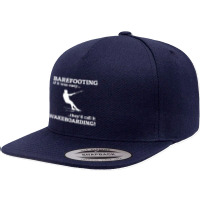 Barefoot Skiing Water Sport Motorboat 5 Panel Snapback Cap | Artistshot