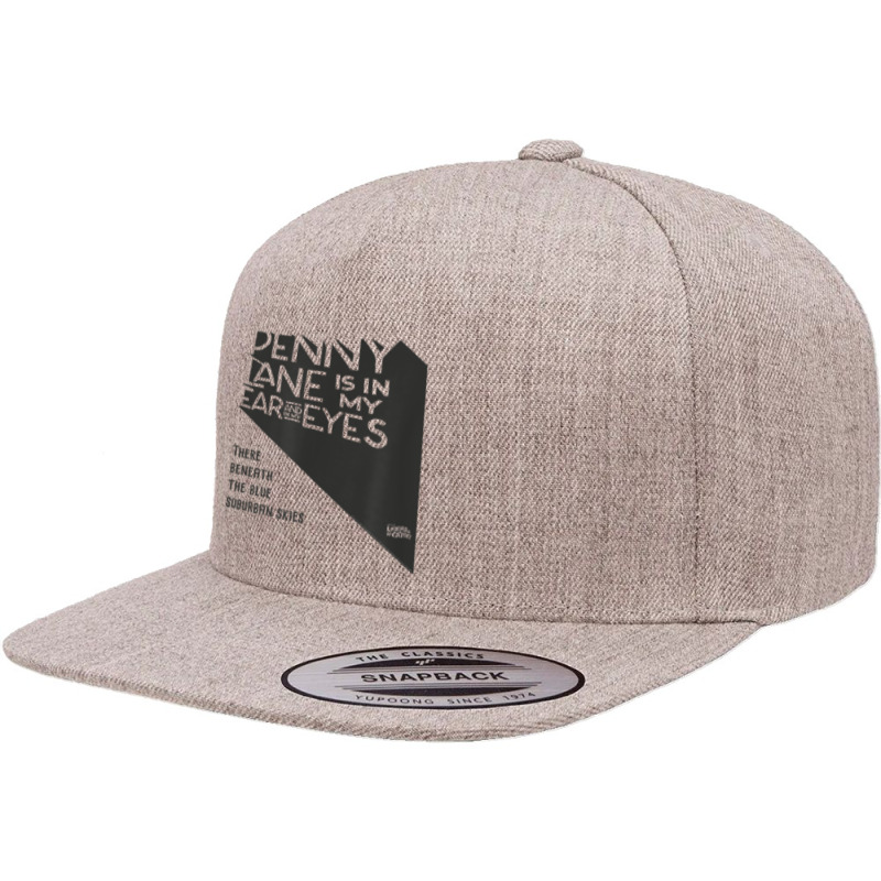 Lyrics By Lennon And Mccartney   Penny Lane T Shirt 5 Panel Snapback Cap | Artistshot