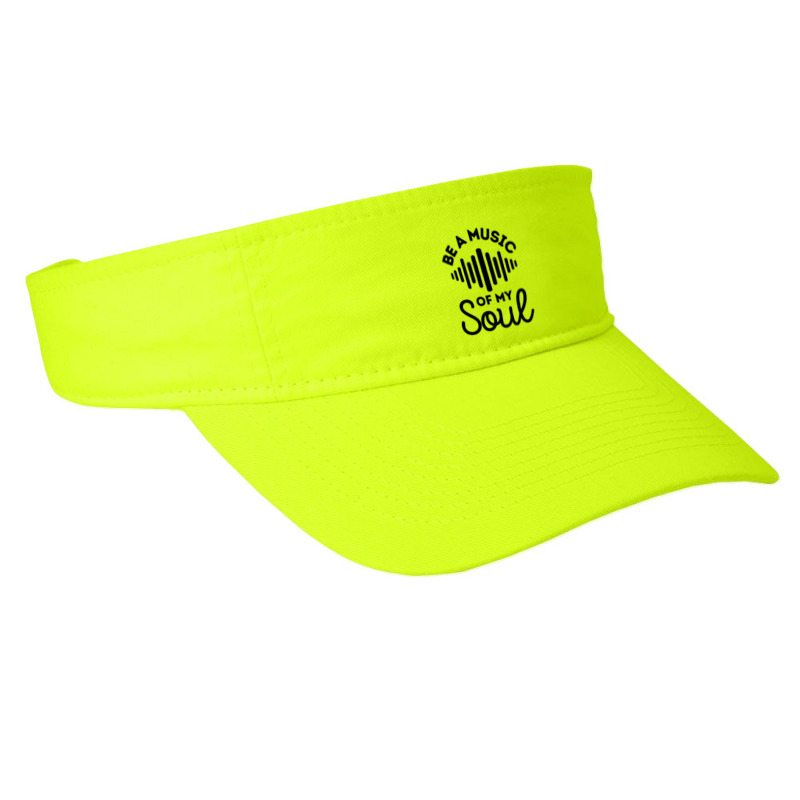 Be A Music Of My Soul - Music Lovers Fashion Visor by Sutra Lotus Co | Artistshot