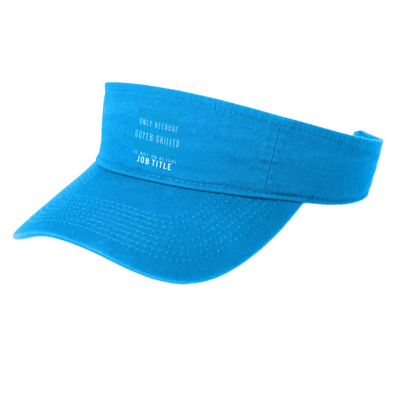 Instrumentalist Because Ninja Is Not A Job Title Fashion Visor by thanchashop | Artistshot