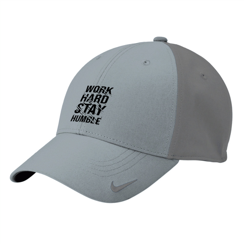 Work Hard Stay Humble Typography Nike Dri-fit Cap | Artistshot