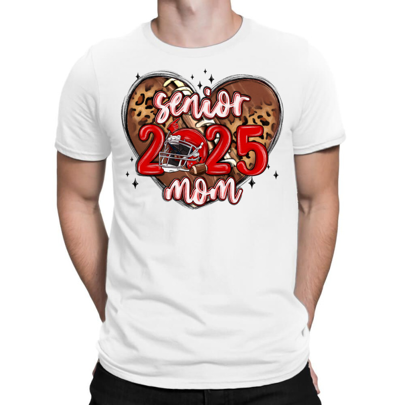 Senior 2025 Mom Football T-shirt | Artistshot