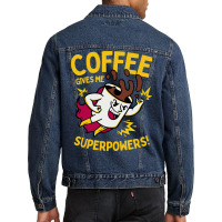 Coffee Gives Me Superpowers Men Denim Jacket | Artistshot