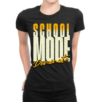 School Mode Dominate Ladies Fitted T-shirt | Artistshot