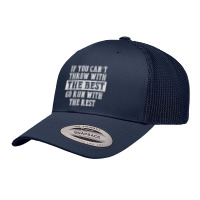 If You Can't Track And Field Shot Put Discus Thrower T Shirt Retro Trucker Cap | Artistshot