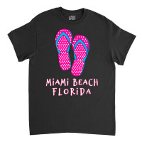 Miami Beach Flip Flops T Shirt Classic T-shirt | Artistshot