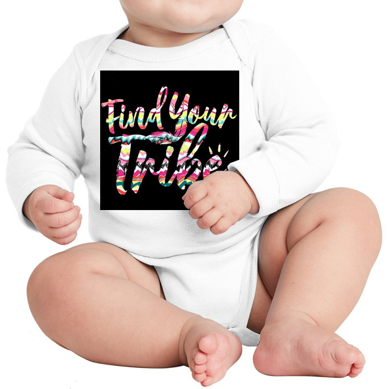 Find Your Tribe Long Sleeve Baby Bodysuit | Artistshot