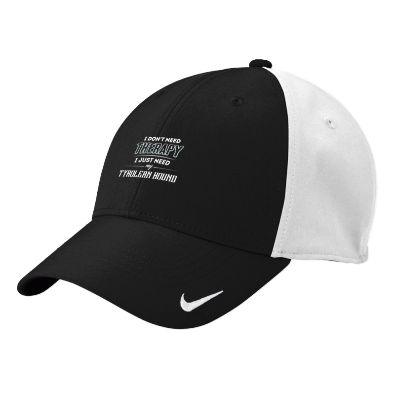 Need My Tyrolean Hound Pet Gift Nike Dri-FIT Cap by thanchashop | Artistshot