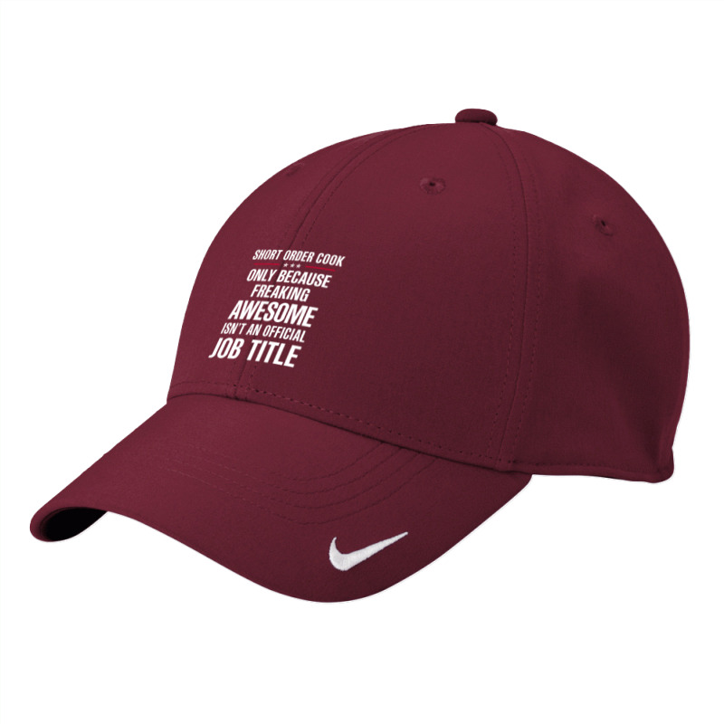 Gift For Freaking Awesome Short Order Cook Nike Dri-fit Cap | Artistshot