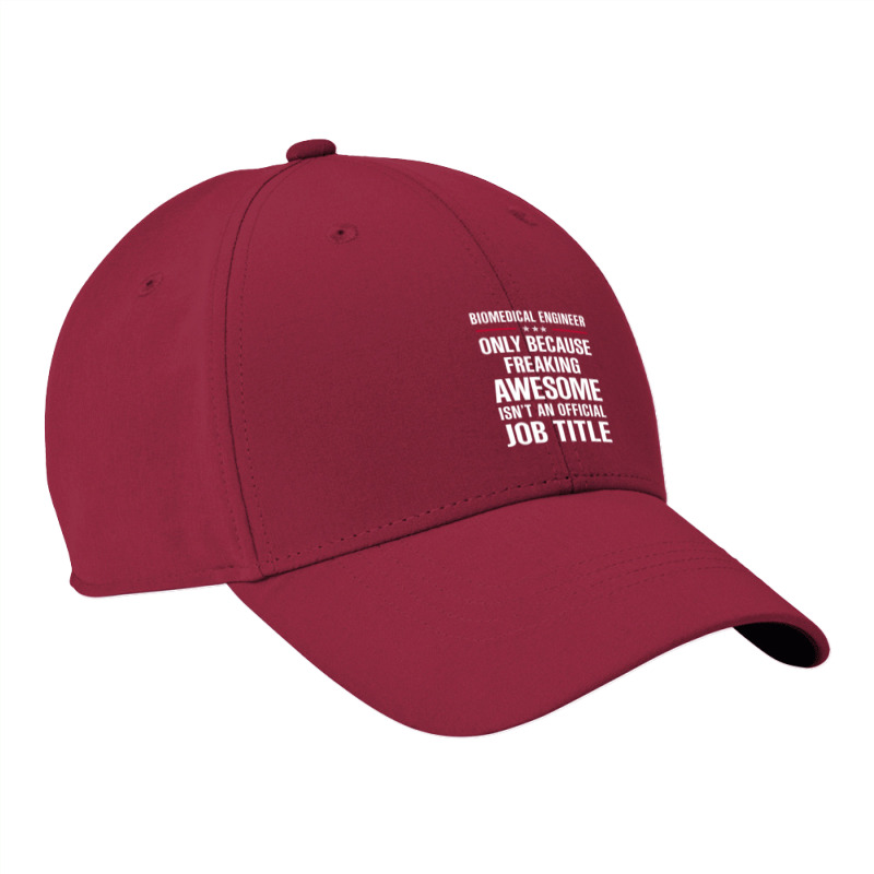 Gift For Freaking Awesome Biomedical Engineer Nike Dri-FIT Cap by thanchashop | Artistshot