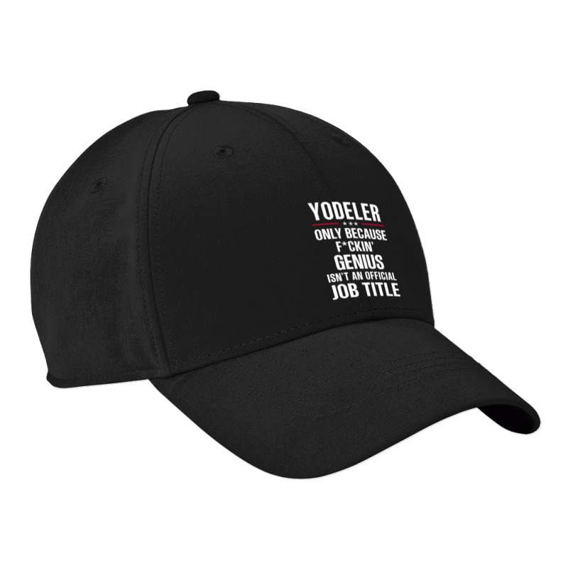 Gift For F Ckin' Genius Yodeler Nike Dri-fit Cap | Artistshot