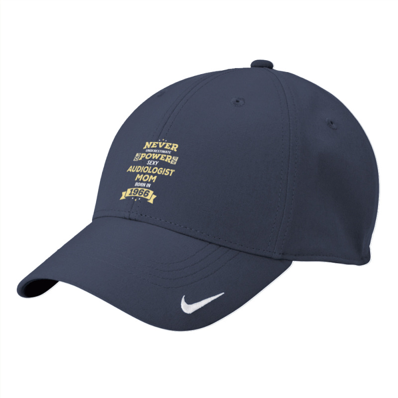 Never Underestimate Audiologist Mom Born In 1966 Nike Dri-FIT Cap by thanchashop | Artistshot