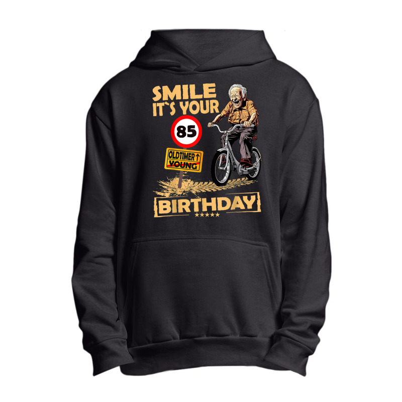 Funny Oldtimer Smile It`s Your Birthday 85 Urban Pullover Hoodie by Charity Aduset | Artistshot