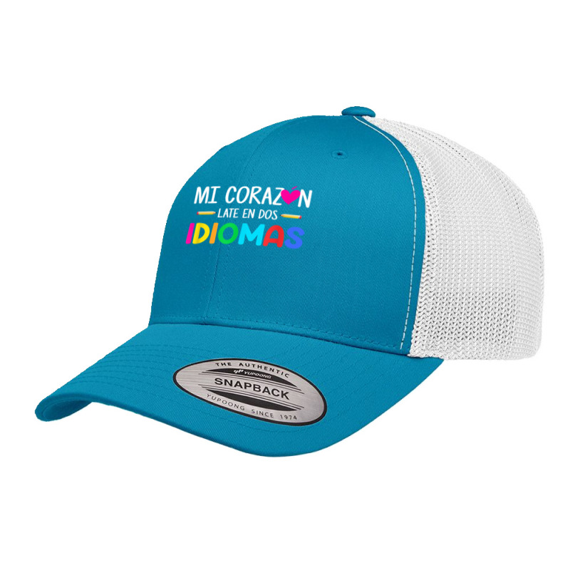 Mi Corazon Late En Dos Idiomas, Bilingual Spanish Teacher T Shirt Retro Trucker Cap by densonozmastonmq | Artistshot