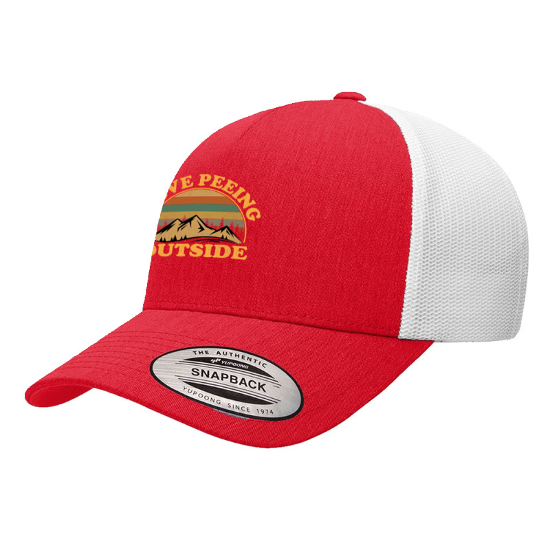 I Love Peeing Outside Funny Camping Hiking Yupoong Trucker Cap by VictorCruz | Artistshot