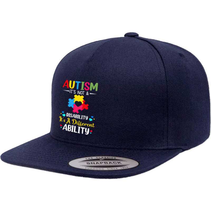 Autism Is Not A Disability Its A Different Ability 5 panel snapback cap by LeiThompson | Artistshot