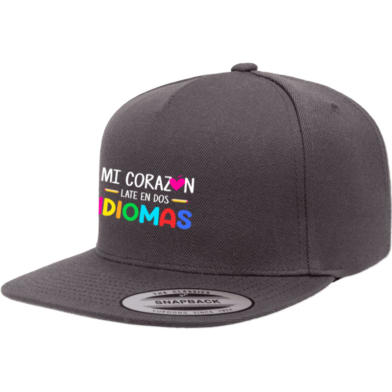 Mi Corazon Late En Dos Idiomas, Bilingual Spanish Teacher 5 panel snapback cap by CUSER3146 | Artistshot