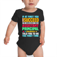 Assistant Principal Vice Principal Headmasters Head Teacher T Shirt Baby Bodysuit | Artistshot