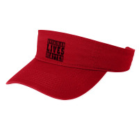 Lives Matter Fashion Visor | Artistshot