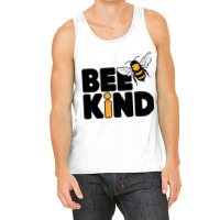 Bee Kind Tank Top | Artistshot