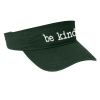 Be Kind Kindness Basic Fashion Visor | Artistshot