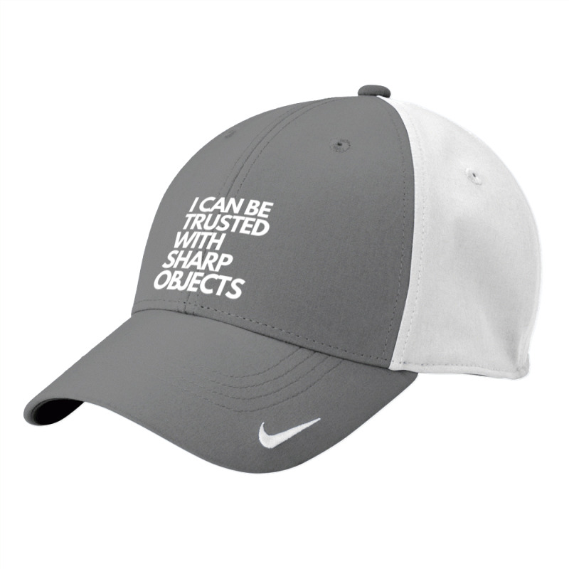 I Can Be Trusted Sharp Objects Nike Dri-fit Cap | Artistshot