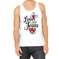 Love Like Jesus Tank Top | Artistshot