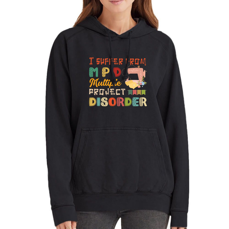 I Suffer From Mpd Multiple Project Disorder Quilt Yarn Retro Vintage Vintage Hoodie by vip.pro123 | Artistshot