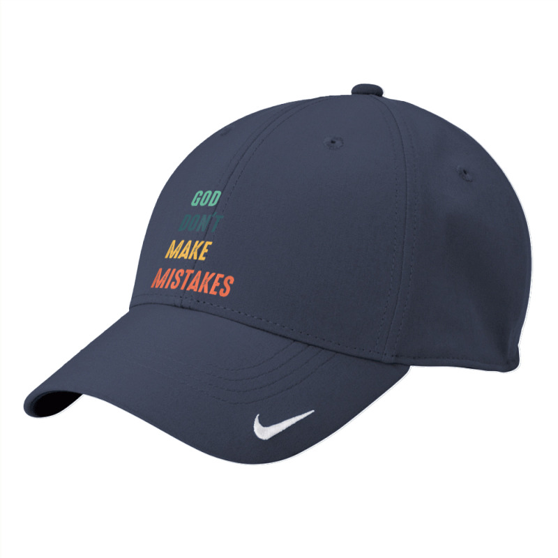 God Don't Make Mistakes T Shirt Nike Dri-FIT Cap by atereabag | Artistshot