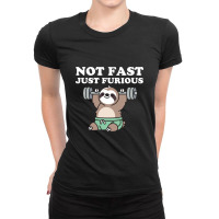 Not Fast Just Furious Ladies Fitted T-shirt | Artistshot