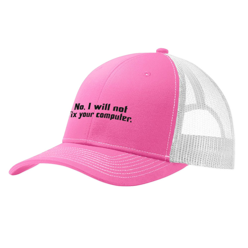 No, I Will Not Fix Your Computer Pa Trucker Cap | Artistshot