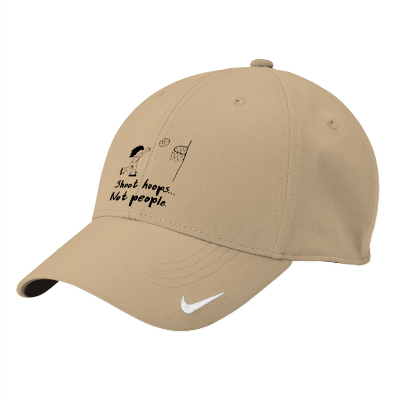 Shoot Hoops Not People Nike Dri-FIT Cap by zuzumanin | Artistshot