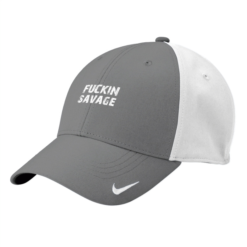 Fuckin Savage T Shirt Nike Dri-FIT Cap by ebertfran1985 | Artistshot