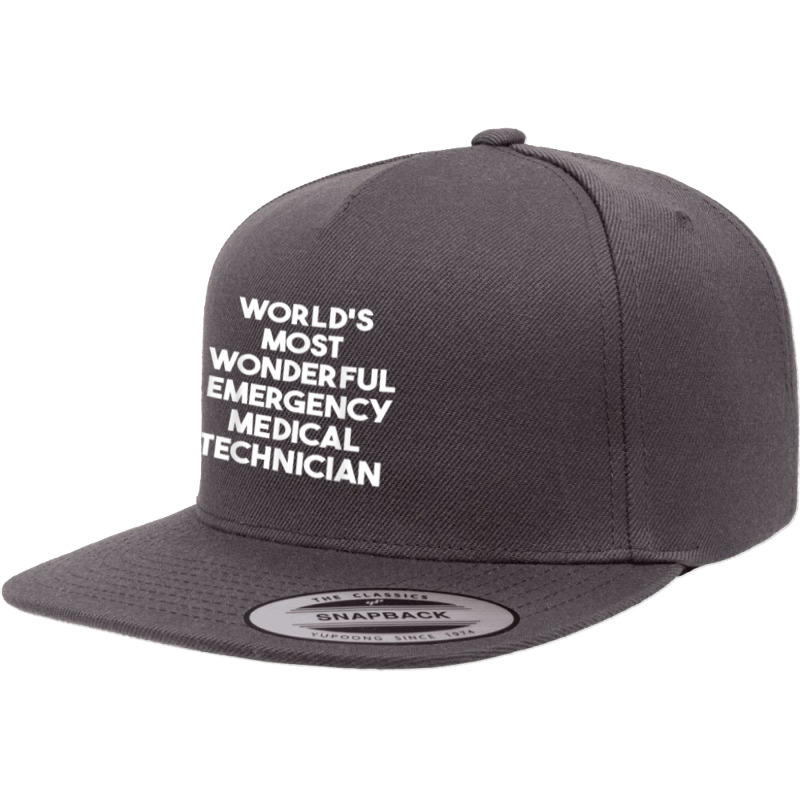 World's Most Wonderful Emergency Medical Technician T Shirt 5 Panel Snapback Cap | Artistshot