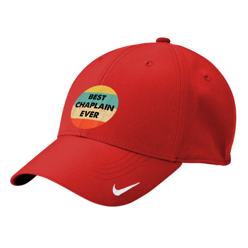 Chaplain Best Chaplain Ever Nike Dri-FIT Cap by bajajbajuji | Artistshot